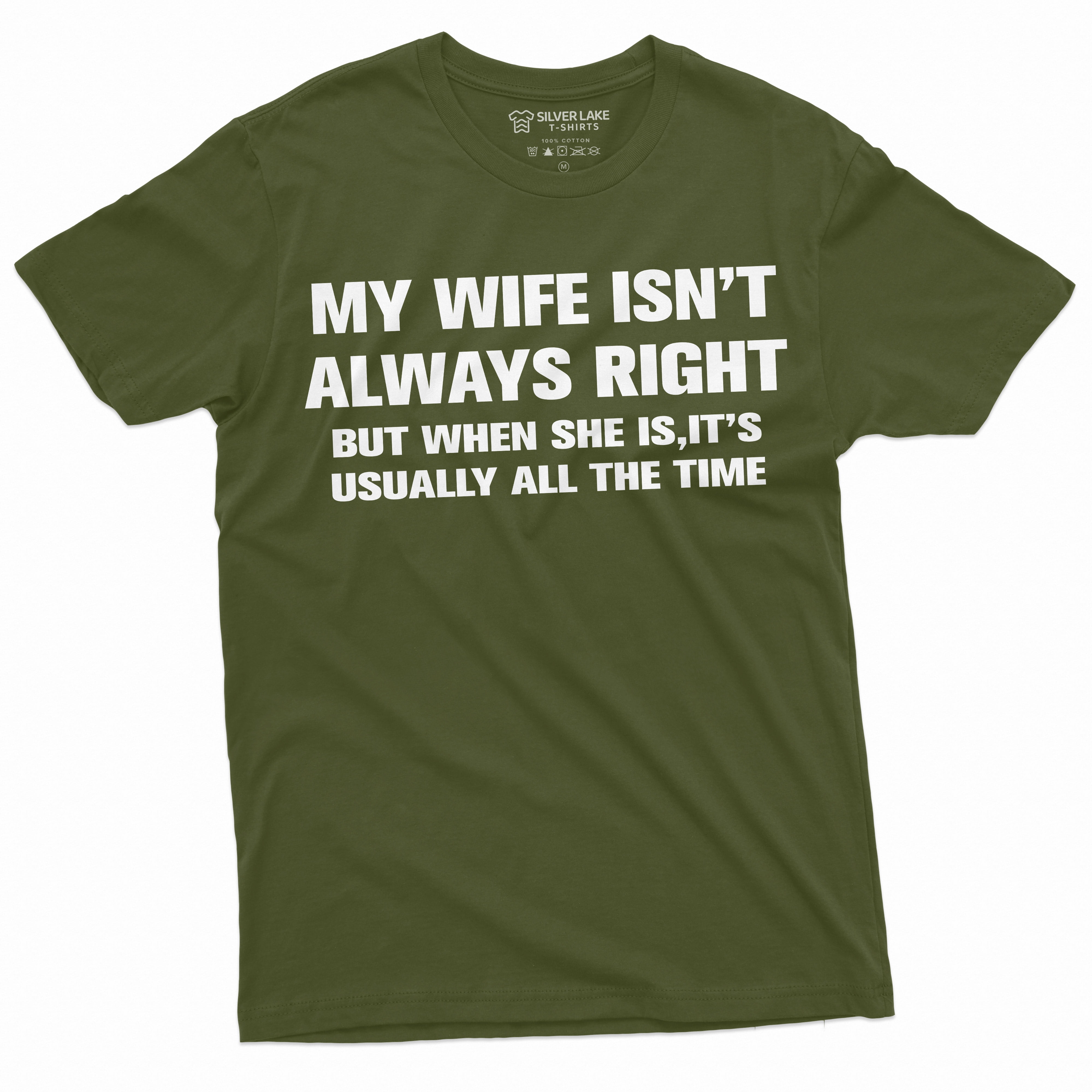 my wife is always right t shirt