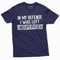 thumbnail image 1 of Men'S Funny Shirt In My Defense I Was Left Unsupervised Humor Graphic Tee (3X-Large Navy Blue), 1 of 5