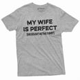 thumbnail image 1 of Men'S Funny Tee Shirt My Wife Is Perfect Teeshirt Husband Anniversary Shirt Humor T-Shirt (Large Grey), 1 of 6