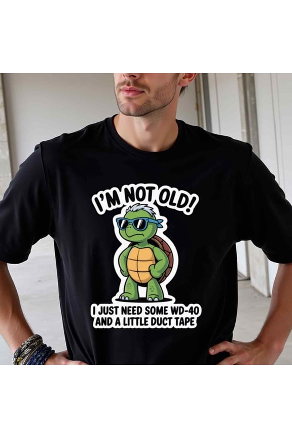 Men'S Funny Turtle Graphic T-Shirt - "I'm Not Old! Just Need WD-40 & Duct Tape" Saying - Heavyweight 180gsm Cotton Crew Neck Tee - Black Shirt for Dad, Husband, Birthday Gifts - Casual Everyday & Pa