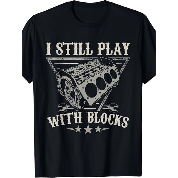 Men'S Funny V8 Engine Mechanic T-Shirt - "I Still Play with Blocks" Car Design with V8 Engine & Wrench Graphic - Loose Fit Crew Neck Short Sleeve Tee - Machine Washable
