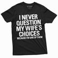 thumbnail image 1 of Men'S Funny Wife'S Choices T-Shirt Birthday Gift Humor Shirt For Man Hubby Shirt Funny Saying Tee, 1 of 5