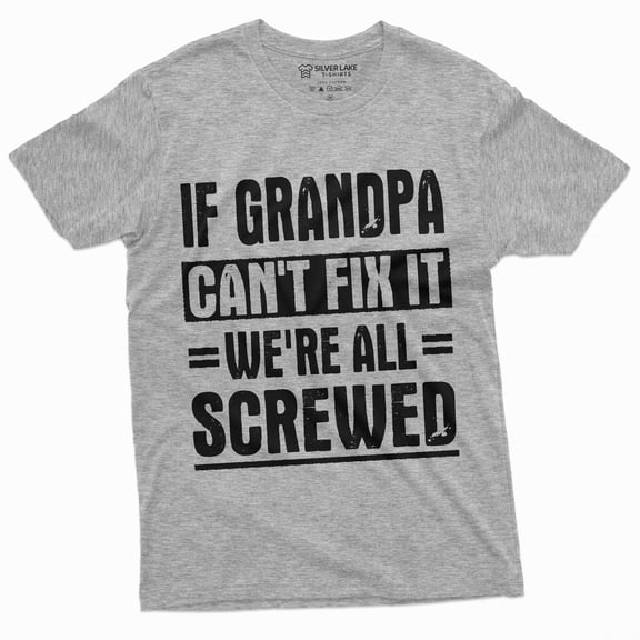 Men'S Grandpa Fix It Funny Shirt Gift For Grandfather Birthday Father'S Day Shirt (X-Large Grey)