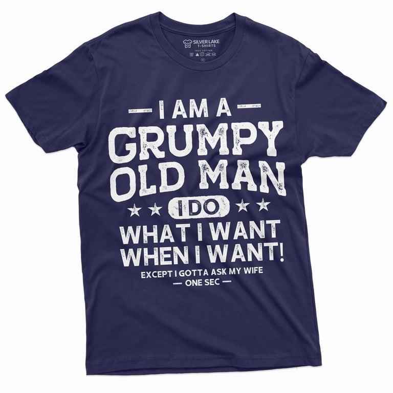 Mens Cranky Old Man Funny T-Shirt Mens Cranky Old Man Funny T-Shirt