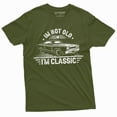 thumbnail image 1 of Men'S I Am Not Old I Am Classic T-Shirt | Papa Grandpa Dad Shirt | Father'S Day Tee (3X-Large Military Green), 1 of 6