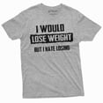 thumbnail image 1 of Men'S I Would Lose Weight But I Hate Losing Funny T-Shirt Plus Size Tee Hilarious Saying Gift Tshirt, 1 of 6