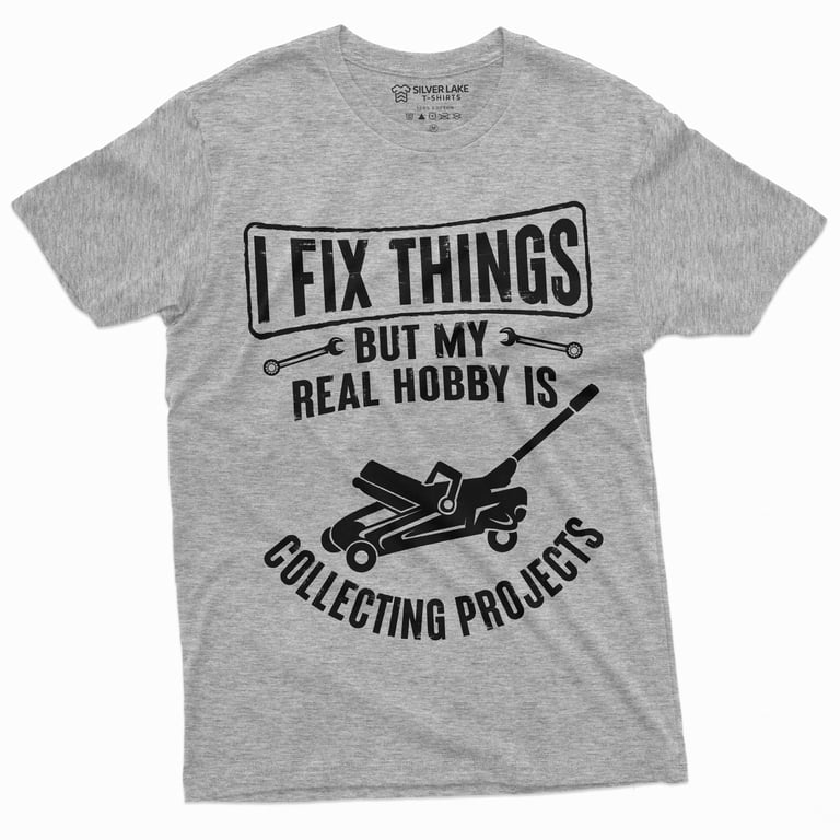 Men'S Mechanic Funny Tee Shirt I Fix Things Collecting Objects Humor Tee  For Him (XX-Large Grey) 