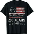thumbnail image 1 of 250th America US 250 Years We The People Birthday July 4th T-Shirt, 1 of 6