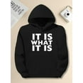 thumbnail image 1 of Men'S Plus Size Oversized Hooded Sweatshirt - with "IT IS WHAT IT IS" Graphic Print, Loose Fit Casual Streetwear Hoodie, Heavyweight Non-Stretch Fabric, Long Sleeve Pullover with Front Pocket for Big, 1 of 6