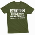 thumbnail image 1 of Men'S Retirement Funny Shirt Retired Under New Management See Wife Gifts Dad Grandpa Tee (Large Military Green), 1 of 6