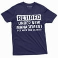 thumbnail image 1 of Men'S Retirement Funny Shirt Retired Under New Management See Wife Gifts Dad Grandpa Tee (Xx-Large Navy Blue), 1 of 5