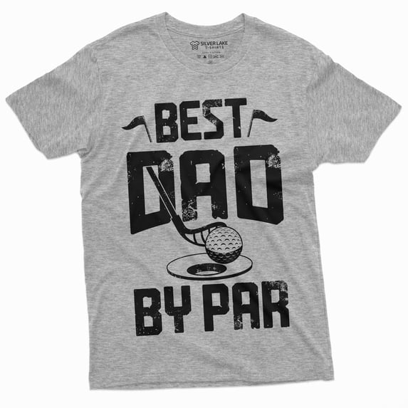 Men'S The Best Dad By Par T-Shirt Father'S Day Golfer Golf Dad Gift Idea Mens Tee Shirt Golfing Club Best Dad Ever T-Shirt (Medium Grey)