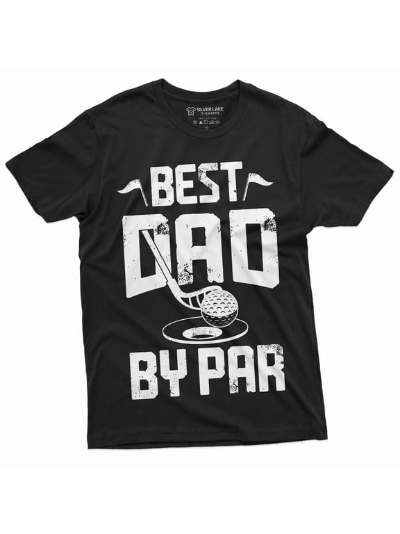 Men'S The Best Dad By Par T-Shirt Father'S Day Golfer Golf Dad Gift Idea Mens Tee Shirt Golfing Club Best Dad Ever T-Shirt