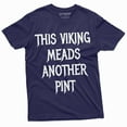 thumbnail image 1 of Men'S Viking Drinking Tee Shirt Meads Another Pint Vikings Tee Shirt Norse Nordic Tee (Xx-Large Navy Blue), 1 of 5