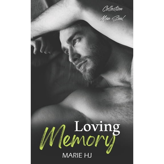 Men Soul: Loving Memory (Paperback)