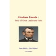 thumbnail image 1 of Men Study Collection Abraham Lincoln: Story of Great Leader and Hero, (Paperback), 1 of 1