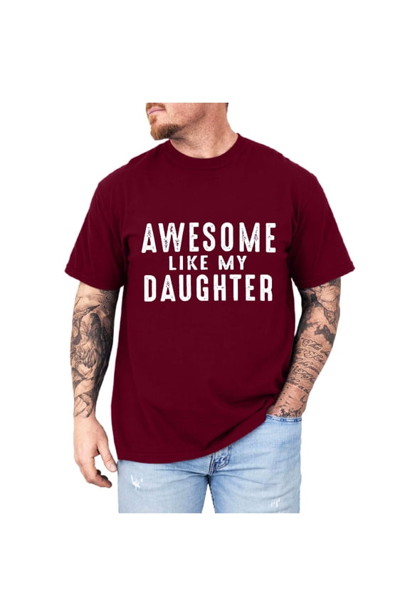Men Summer Tops Men T Shirts for Men Funny Dad Shirt with Sarcastic Letter Print Tee - Like My Daughter Shirt for Father Wine L
