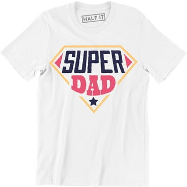 Men Super Dad Funny Daddy Grandpa Fathers Day Birthday Gift for Him T-Shirt