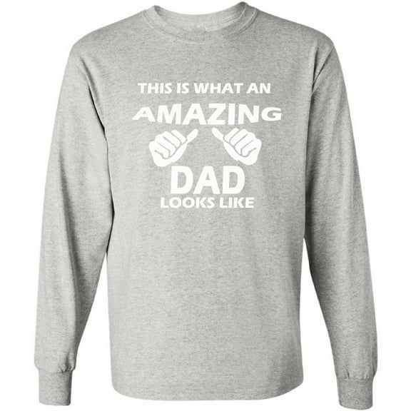 Men T-Shirt Father's Day Long Sleeve Amazing Dad S M L XL 2XL Mens Graphic Tee