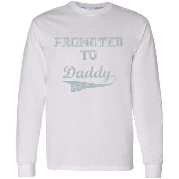 Men T-Shirt Father's Day Long Sleeve Promoted to Daddy S M L XL 2XL Mens Graphic Tee