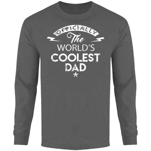 Men The World's Coolest Dad Long Sleeve Shirt