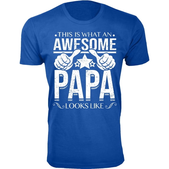Men This is What an Awesome PAPA Looks Like T-Shirt