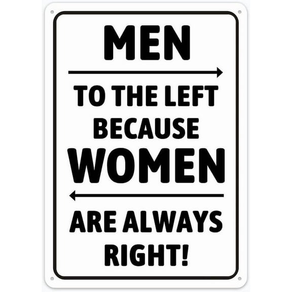 Men To The Left Because Women Are Always Right! Retro Aluminum Sign Metal Tin Sign Vintage Style Funny Pool Signs Wall Decor Art 8 X 12 Inches
