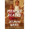 thumbnail image 1 of Pre-Owned Men We Reaped: A Memoir (Paperback) 1608197654 9781608197651, 1 of 1