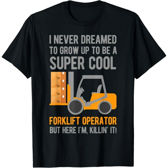 Men Women Certified Forklift Operator Funny Fork Lift Driver T-Shirt