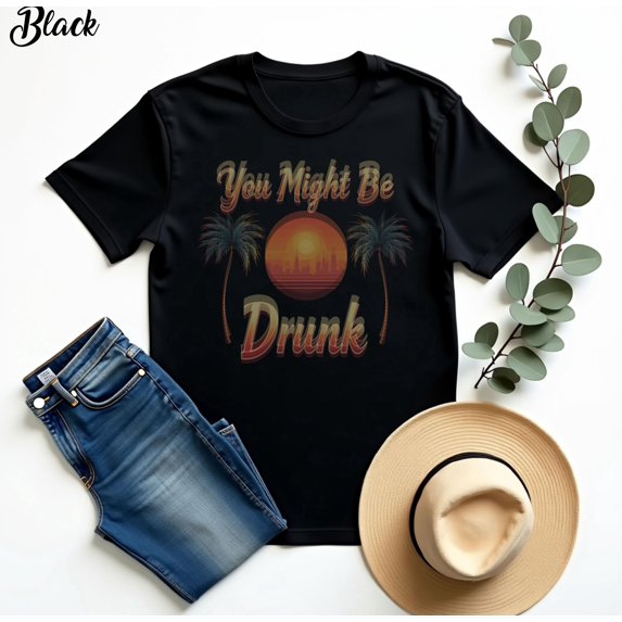 Men Women Funny Drinking Humor I Think You Might Be Drunk T-Shirt, Funny Drinking Shirt, Holiday Party Tee, Humorous T-Shirt, Alcohol Humor