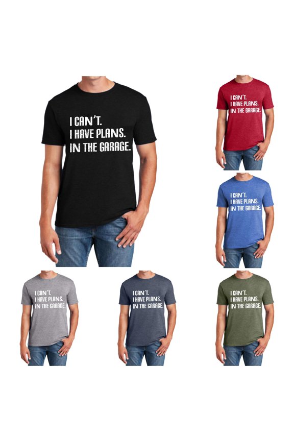 Men Women I Cant I Have Plans In The Garage Funny Sarcastic Dad Car Mechanics T Shirt Top T Shirts for Men Pack Heavy T Shirts for Men Pack of Turtle Neck Top for Men