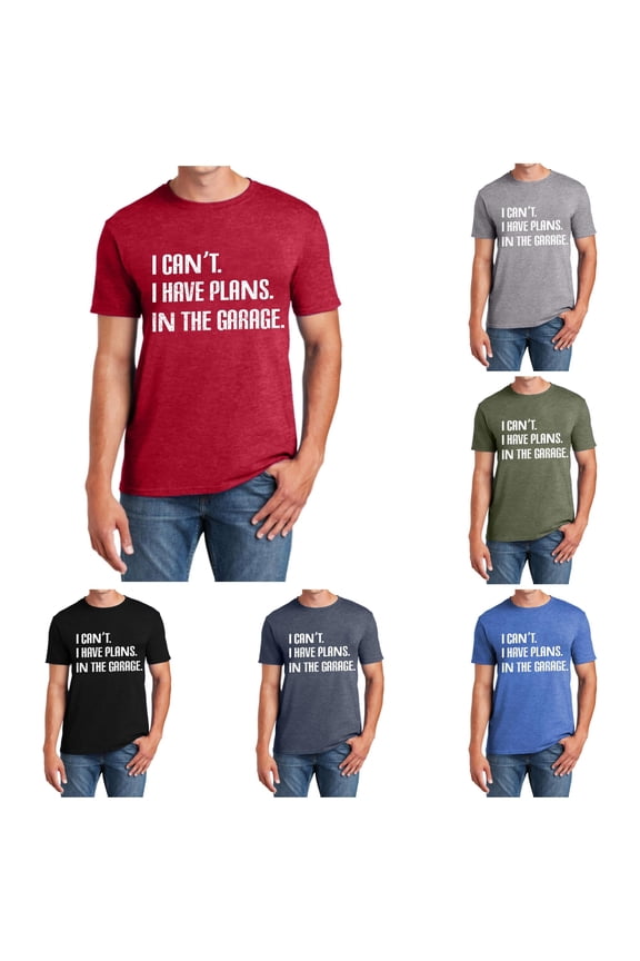 Men Women I Cant I Have Plans In The Garage Funny Sarcastic Dad Car Mechanics T Shirt Top T Shirts for Men Pack Heavy T Shirts for Men Pack of Turtle Neck Top for Men