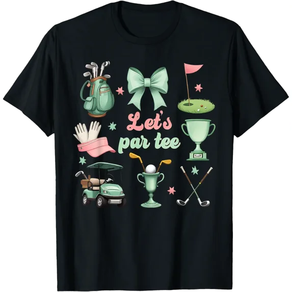 Men Women Let'S Par Tee Coquette Golf T Shirt Size S-5XL