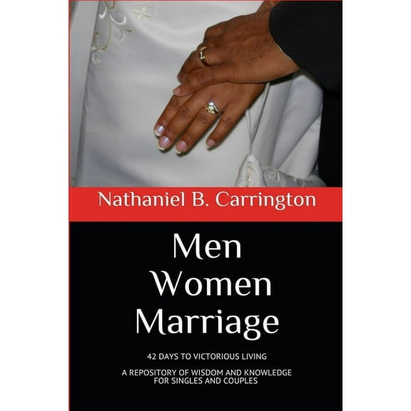 Men Women Marriage: 42 Days to Victorious Living (Paperback)