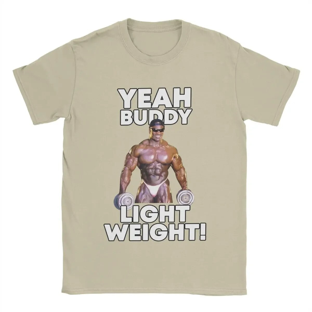 Men Yeah Buddy Light Weight Ronnie Coleman T Shirt 100 Cotton Clothes
