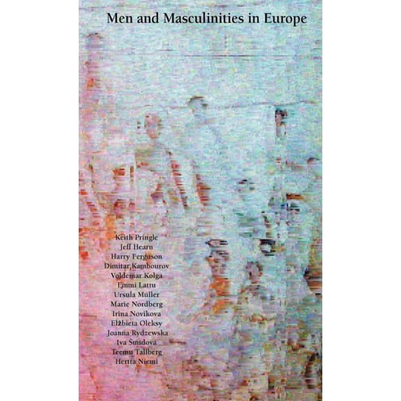 Men and Masculinities in Europe, (Hardcover)