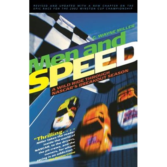 Pre-Owned Men and Speed: A Wild Ride Through NASCAR's Breakout Season Paperback