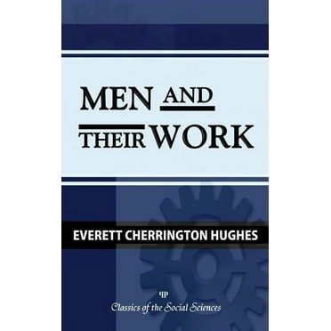 Men and Their Work (Hardcover)