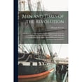 thumbnail image 1 of Men and Times of the Revolution; or, Memoirs of Elkanah Watson, Including Journals of Travels in (Paperback) by Elkanah Watson, 1 of 1
