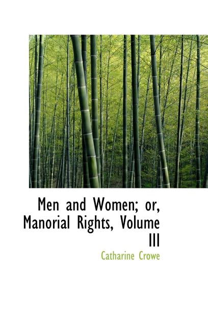 Men and Women; Or, Manorial Rights, Volume III Hardcover