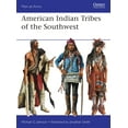 thumbnail image 1 of Men-at-Arms: American Indian Tribes of the Southwest (Paperback), 1 of 1