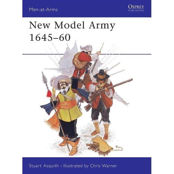 Men-at-Arms: New Model Army 164560 (Paperback)
