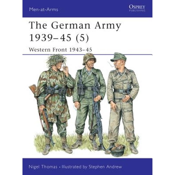 Pre-Owned The German Army 1939-45 (5): Western Front 1943-45 (Paperback) 185532797X 9781855327979