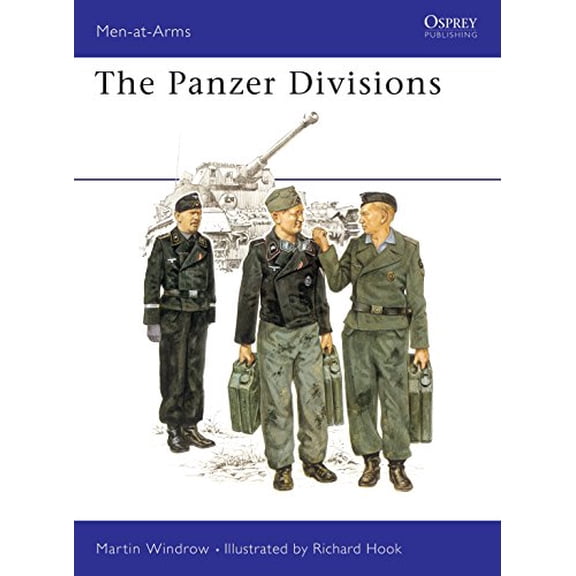 Pre-Owned The Panzer Divisions (Men-at-arms No. 24) Paperback