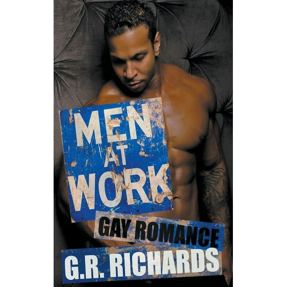 Men at Work: Gay Romance, (Paperback)