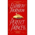 thumbnail image 1 of Pre-Owned The Perfect Princess (Mass Market Paperback) 0553581236 9780553581232, 1 of 1
