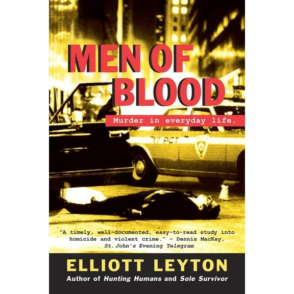 Men of Blood: Murder in Everyday Life