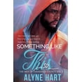 thumbnail image 1 of Men of Evansdale County: Something Like This : A Second Chance Romance (Series #3) (Paperback), 1 of 1