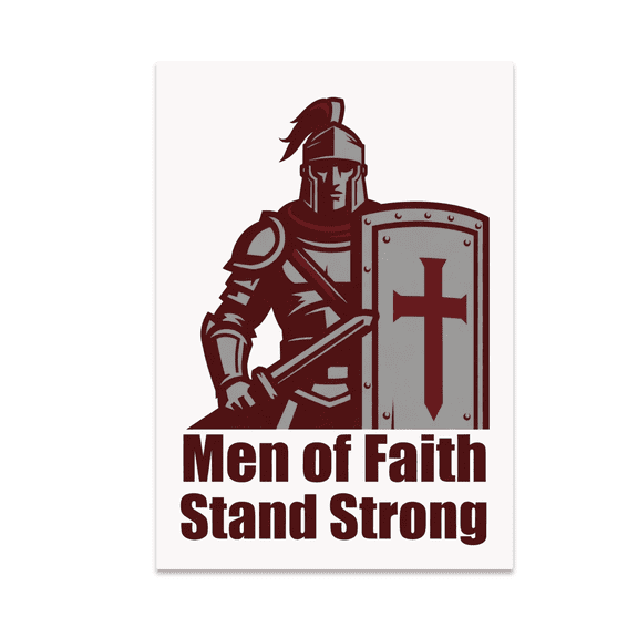 Men of Faith Stand Strong Soldier Wall Decor - Biblical Masculinity - 13x19 Poster Print