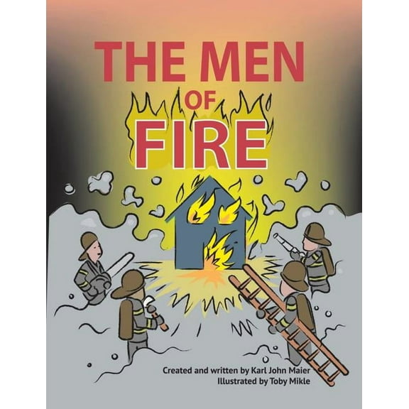 The Men of Fire